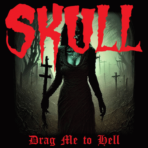 Skull (NZ) : Drag Me to Hell